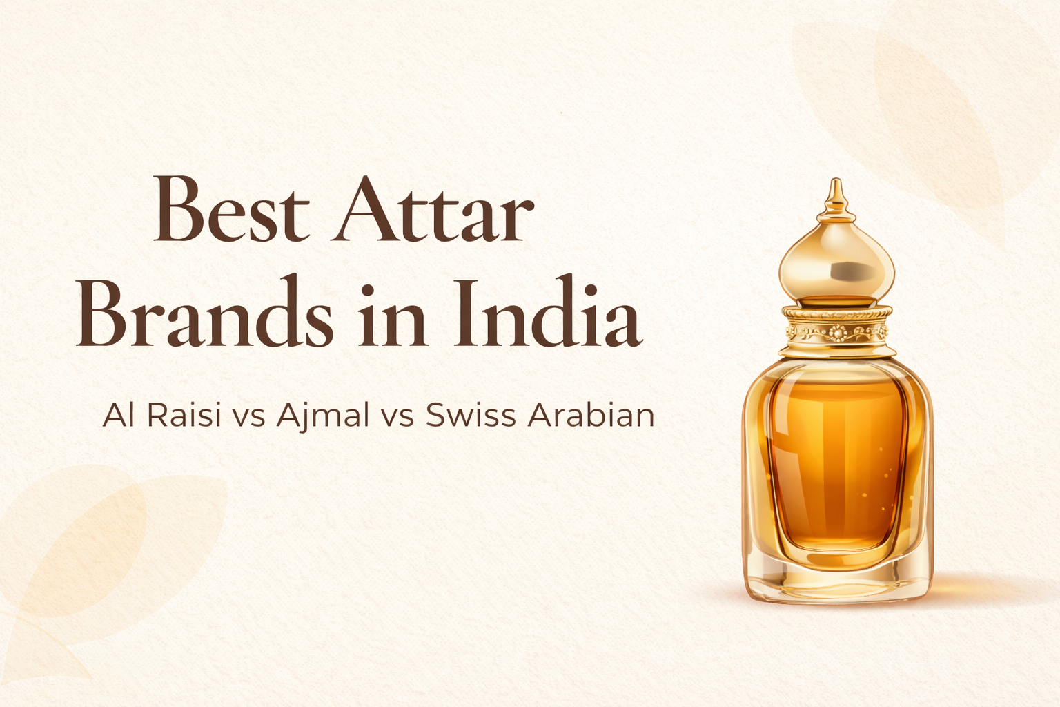 Best Attar Brands in India comparison